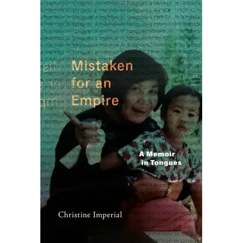 Mistaken for an Empire: A Memoir in Tongues