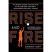Rise and Fire
