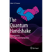 The Quantum Handshake: Entanglement, Nonlocality and Transactions