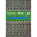 Islamic Family Law in a Changing World: A Global Resource Book
