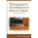 The Atonement and Intercession of Jesus Christ