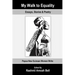 My Walk to Equality: Essays, Stories and Poetry by Papua New Guinean Women