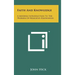 Faith And Knowledge: A Modern Introduction To The Problem Of Religious Knowledge