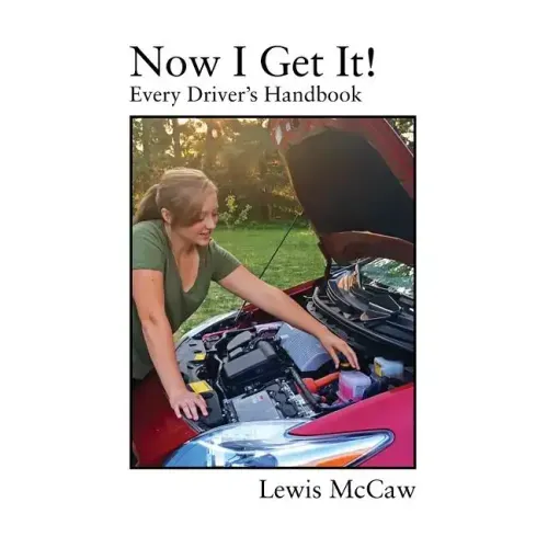 Now I Get It! Every Driver's Handbook