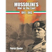 Mussolini's War in the East 1941-1943: The CSIR and ARMIR on the Russian Front.