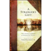 Stranger's Gift: True Stories of Faith in Unexpected Places