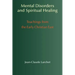 Mental Disorders and Spiritual Healing: Teachings from the Early Christian East