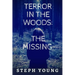 Terror in the Woods: The Missing.