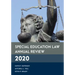 Special Education Law Annual Review 2020