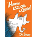 Horton Escucha a Quién! (Horton Hears a Who! Spanish Edition)