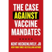 Case Against Vaccine Mandates