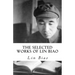The Selected Works of Lin Biao