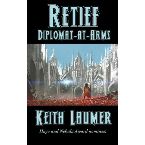 Retief: Diplomat-at-Arms