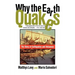Why the Earth Quakes