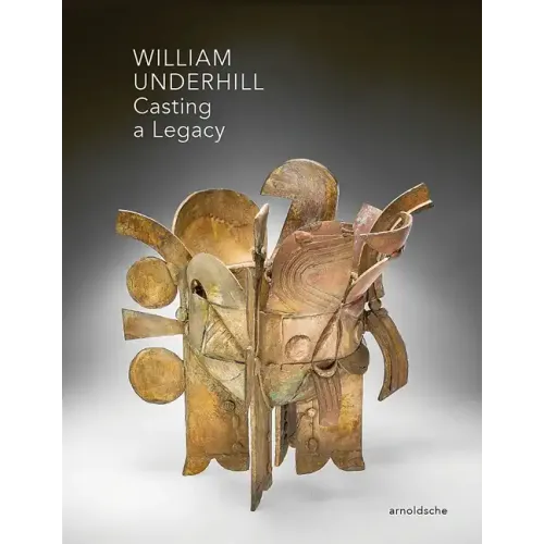 William Underhill: Casting a Legacy