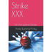 Strike XXX