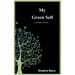 My Green Self: A Collection of Poems