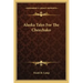Alaska Tales for the Cheechako