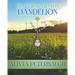 He Calls Me His Dandelion