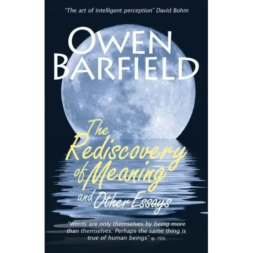 The Rediscovery of Meaning, and Other Essays