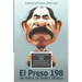 El Preso 198: Un Perfil de Daniel Ortega
