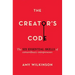 The Creator's Code: The Six Essential Skills of Extraordinary Entrepreneurs