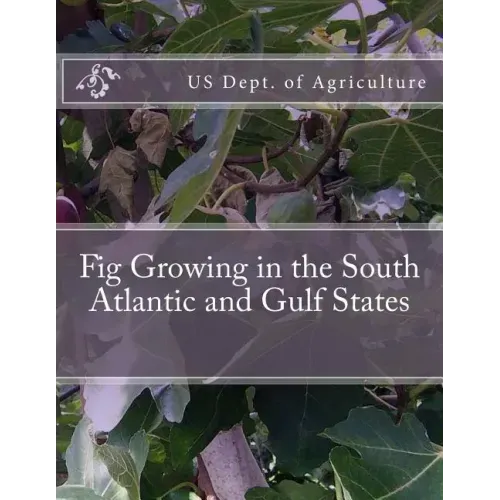 Fig Growing in the South Atlantic and Gulf States