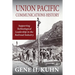 Union Pacific Communications History: Supporting Technological Leadership in the Railroad Industry