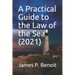 A Practical Guide to the Law of the Sea