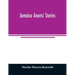 Jamaica Anansi stories