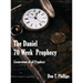 The Daniel 70 Week Prophecy: Cornerstone of all Prophecy
