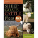 Storey's Illustrated Breed Guide to Sheep, Goats, Cattle and Pigs: 163 Breeds from Common to Rare