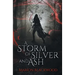 A Storm of Silver and Ash