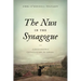 The Nun in the Synagogue: Judeocentric Catholicism in Israel