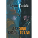 A Second Chance To Live