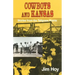 Cowboys and Kansas: Stories from the Tallgrass Prairie