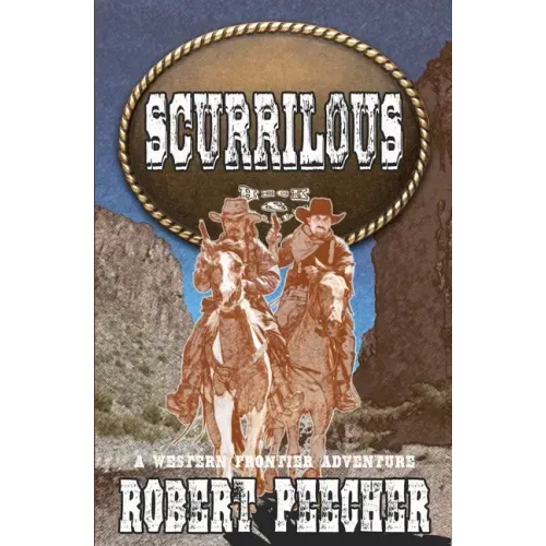 Scurrilous: A Western Frontier Adventure