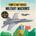 Military Machines: A Lift-The-Page Truck Book