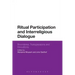 Ritual Participation and Interreligious Dialogue