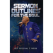 Sermon Outlines for the Soul