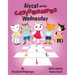 Alycat and the Cattywampus Wednesday
