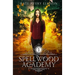 Spellwood Academy