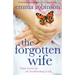 The Forgotten Wife: A heartbreaking family drama with a stunning twist