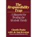 The Responsibility Trap