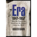 The Era 1947-1957: When the Yankees, the Giants, and the Dodgers Ruled the World