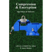 Compression & Encryption: Algorithms & Software