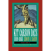 Kit Carson Days, 1809-1868, Vol 1: Adventures in the Path of Empire, Volume 1 (Revised Edition)