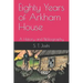 Eighty Years of Arkham House: A History and Bibliography