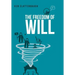 The Freedom of Will