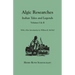 Algic Researches. Indian Tales and Legends. Volumes I & II [Bound in One]. with a New Introdcution by William K. McNeil